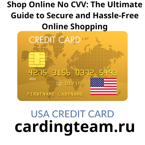 Shop Online No CVV The Ultimate Guide to Secure and Hassle-Free Online Shopping